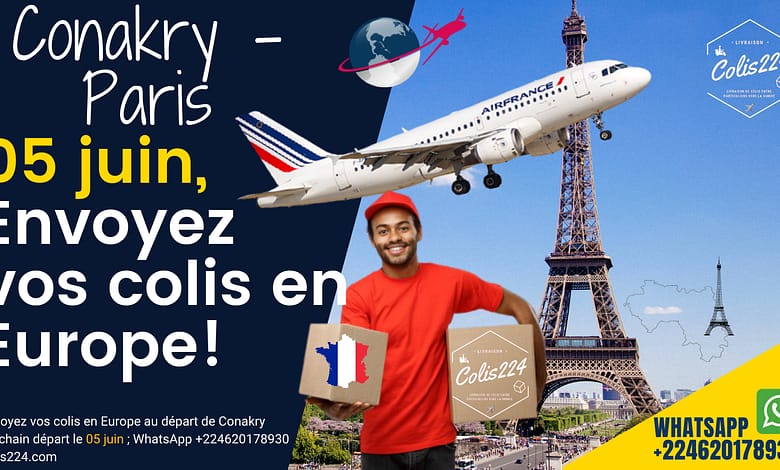 Envoyez colis en Europe prochain départ le 05 juin Conakry Paris 1 Conakry Europe colis224
